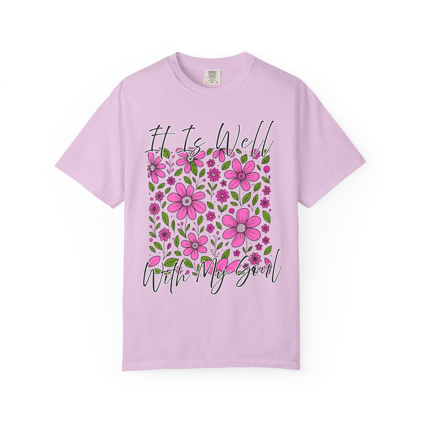 Floral Inspirational T-Shirt - It Is Well With My Soul, Comfort Colors Tee, Gift for Her, Motivation Shirt, Positive Vibes Top, Casual Tee,