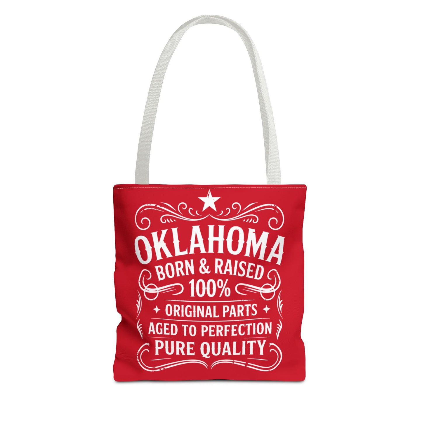 Oklahoma Born & Raised Tote Bag — 100% Pure Quality State Pride Tote