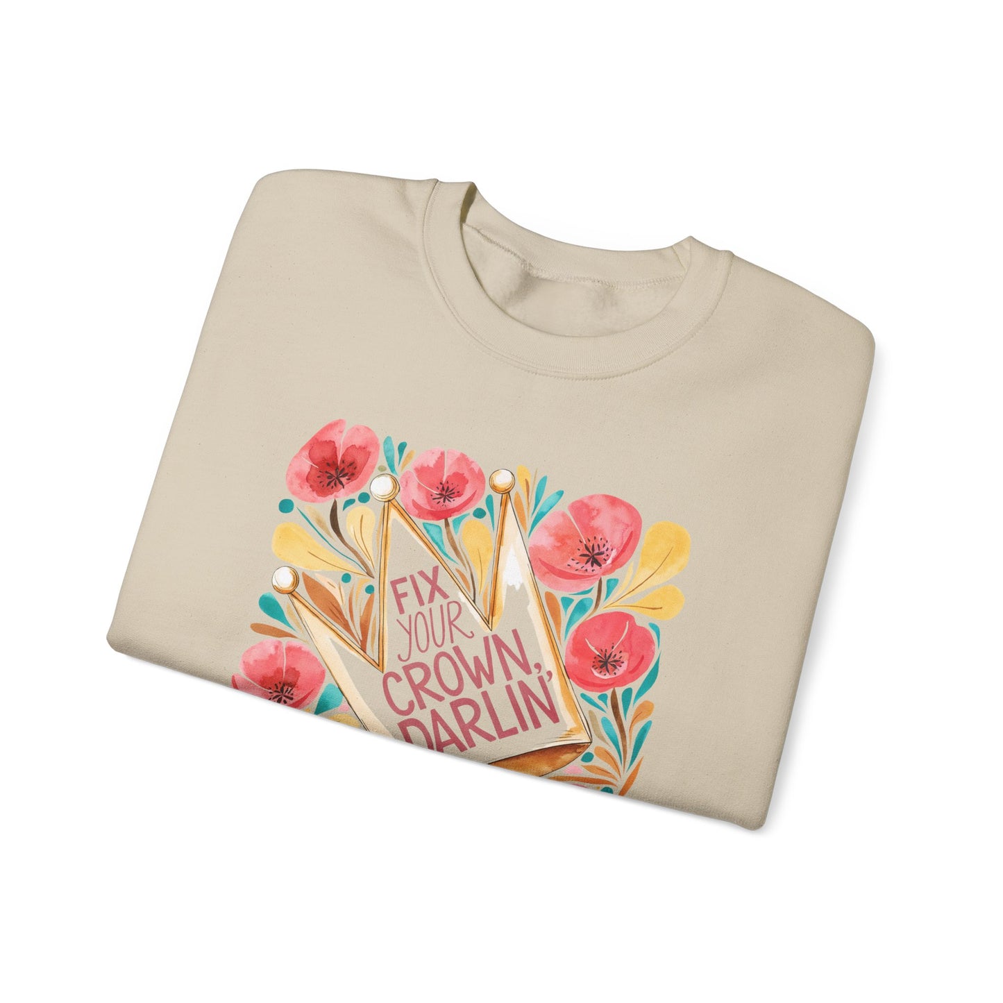 Crewneck Sweatshirt — Straighten Your Crown Darlin' Floral Graphic