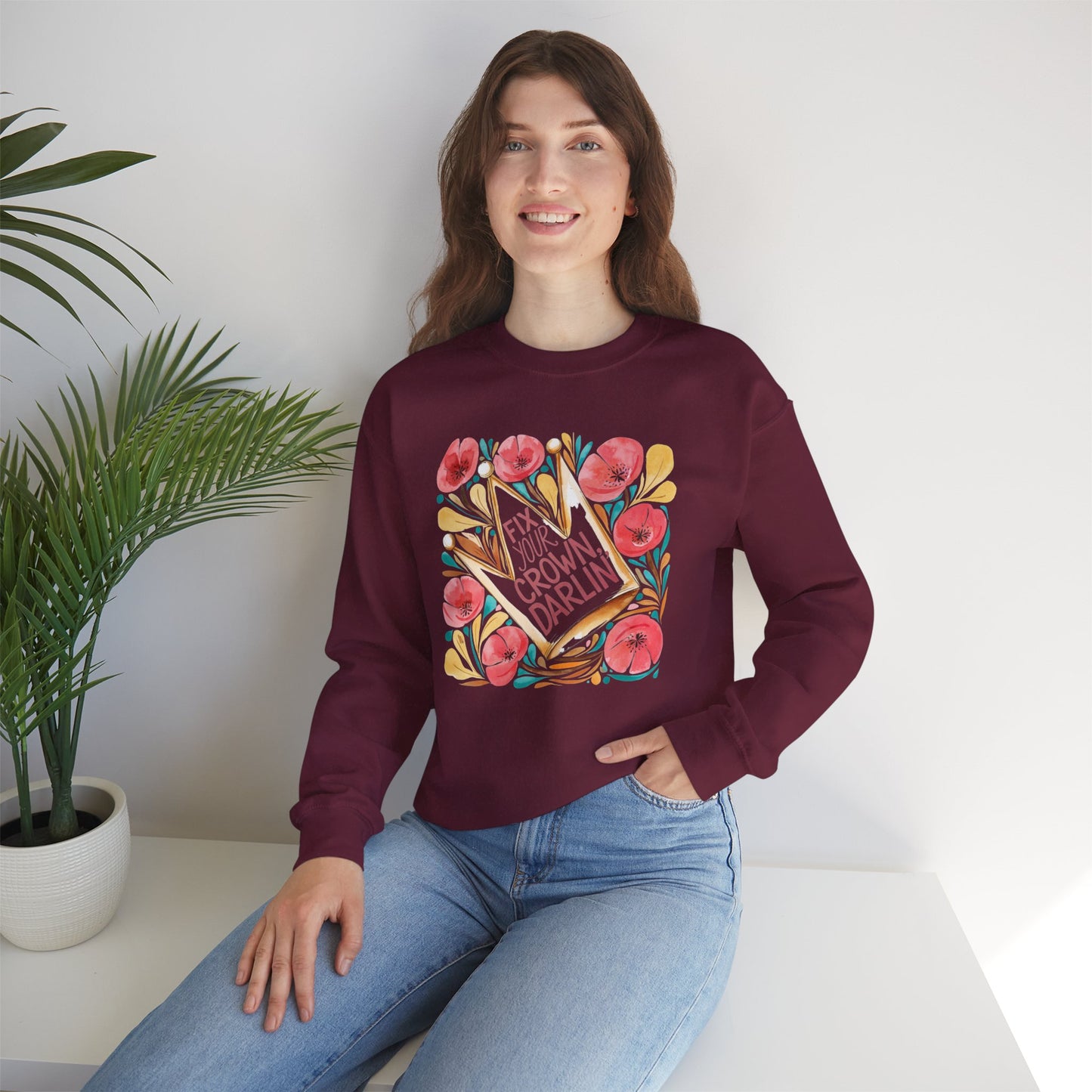 Crewneck Sweatshirt — Straighten Your Crown Darlin' Floral Graphic