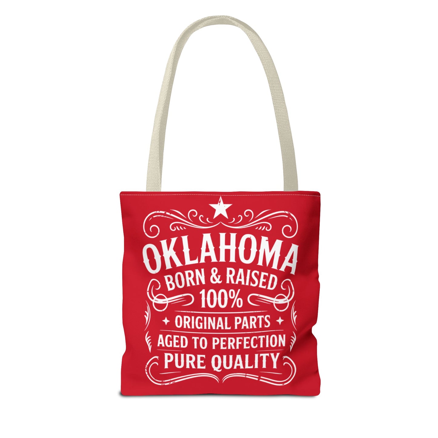 Oklahoma Born & Raised Tote Bag — 100% Pure Quality State Pride Tote
