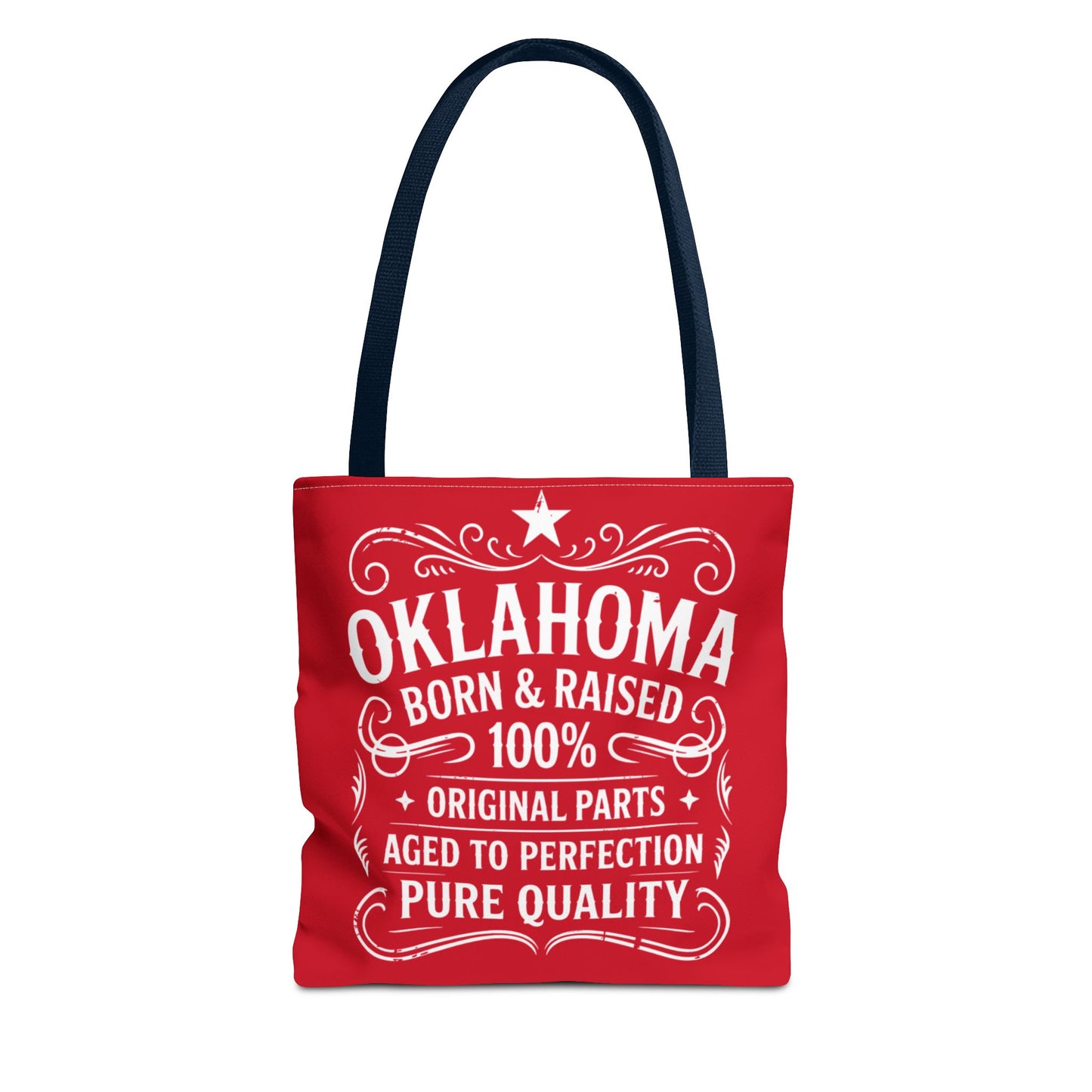Oklahoma Born & Raised Tote Bag — 100% Pure Quality State Pride Tote