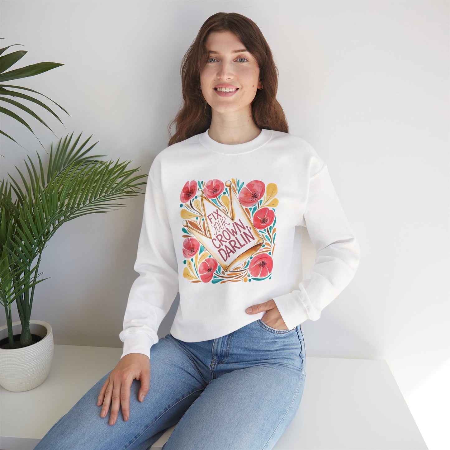 Crewneck Sweatshirt — Straighten Your Crown Darlin' Floral Graphic