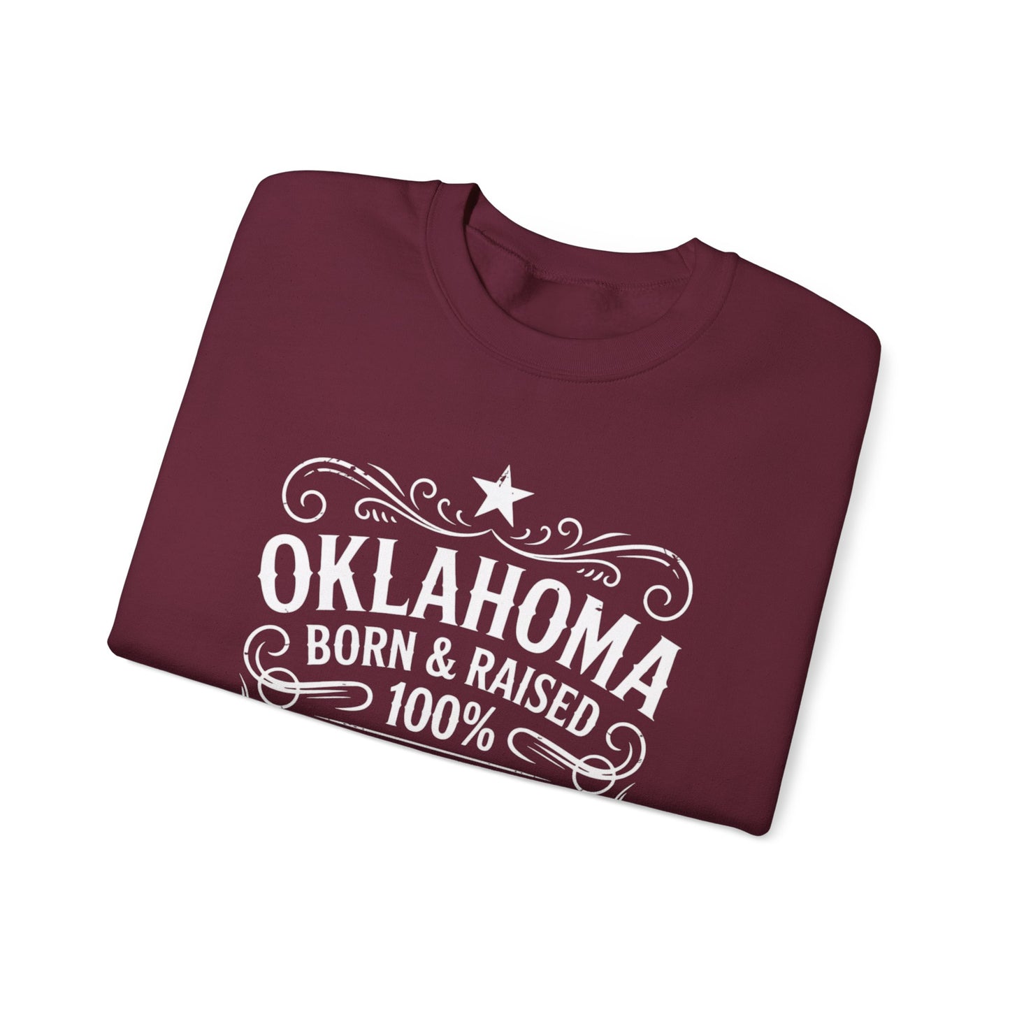 Oklahoma Born & Raised Crewneck Sweatshirt — Vintage State Pride Pullover