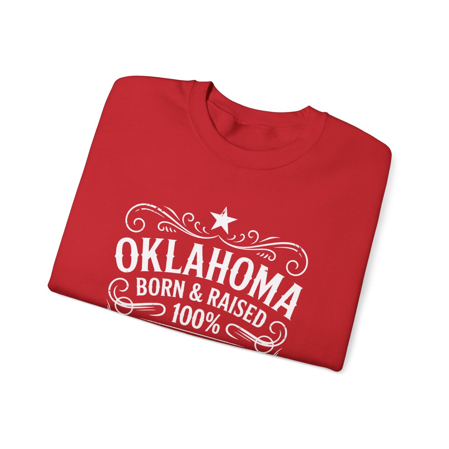 Oklahoma Born & Raised Crewneck Sweatshirt — Vintage State Pride Pullover