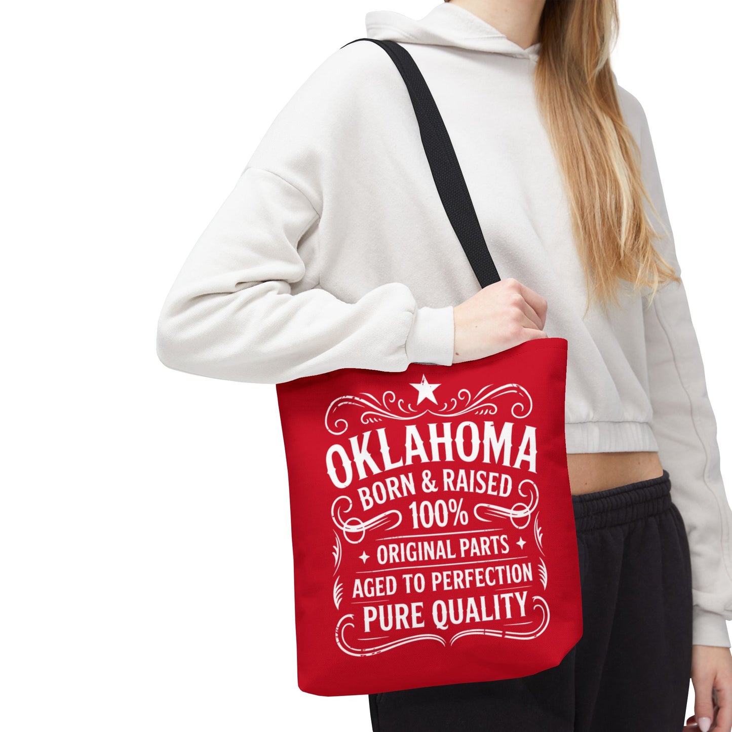 Oklahoma Born & Raised Tote Bag — 100% Pure Quality State Pride Tote