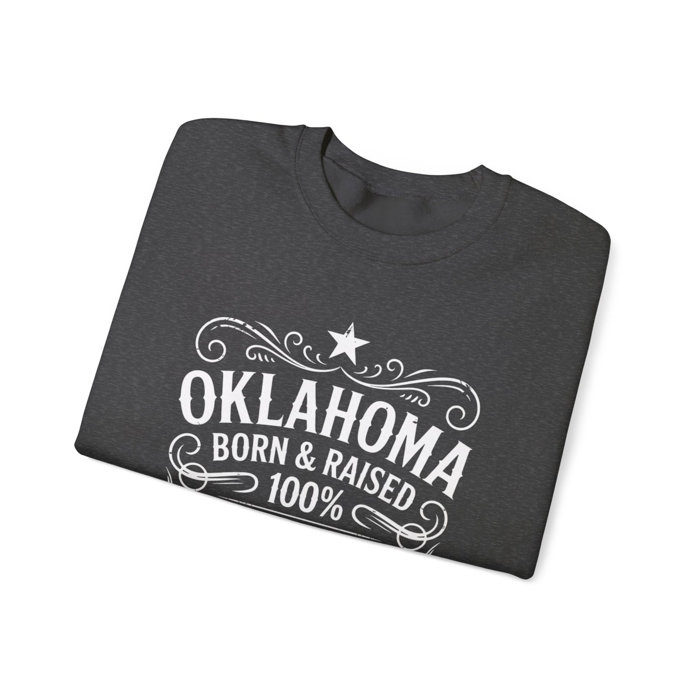 Oklahoma Born & Raised Crewneck Sweatshirt — Vintage State Pride Pullover