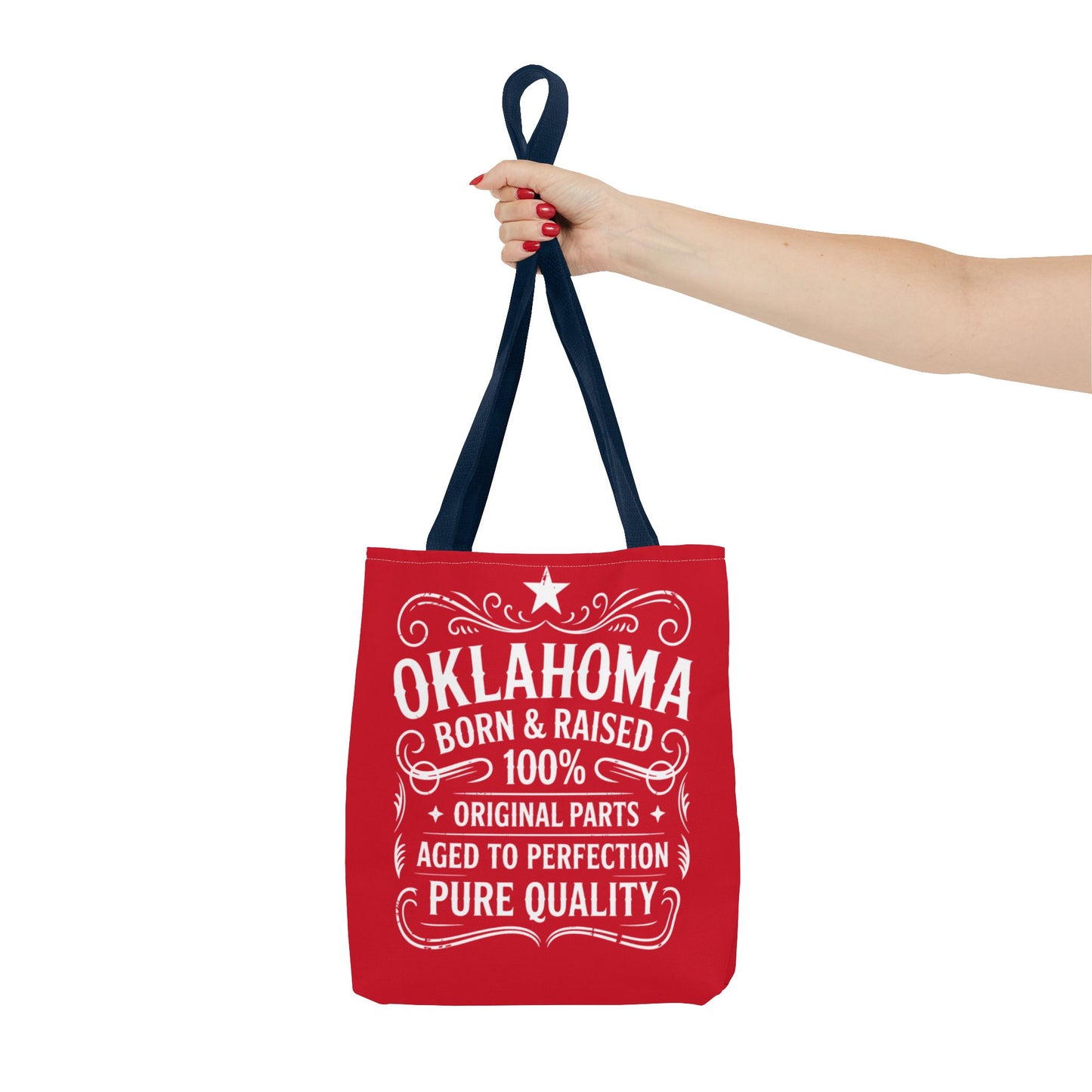 Oklahoma Born & Raised Tote Bag — 100% Pure Quality State Pride Tote