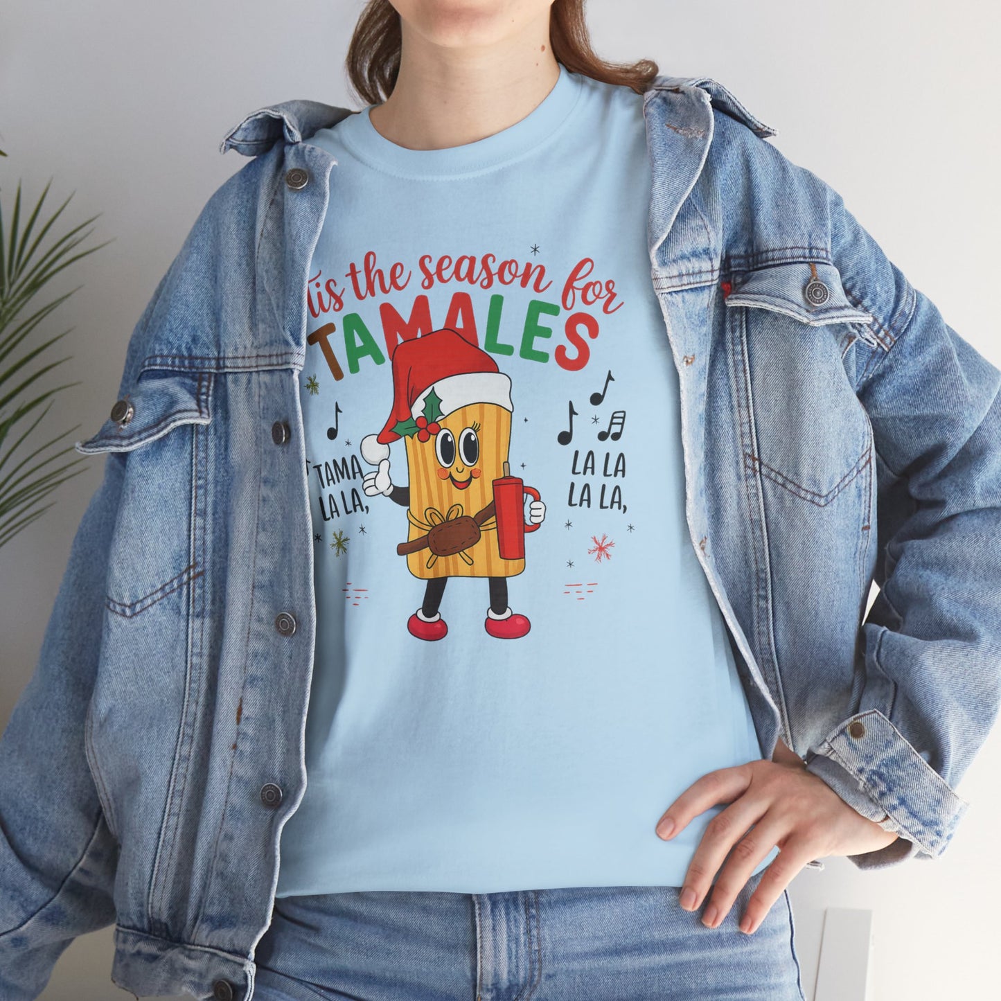 'Tis the Season for Tamales T-Shirt — Christmas Tamale Holiday Tee