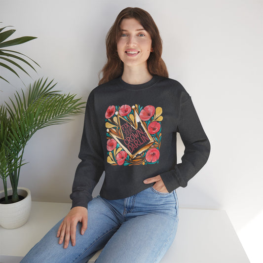Crewneck Sweatshirt — Straighten Your Crown Darlin' Floral Graphic