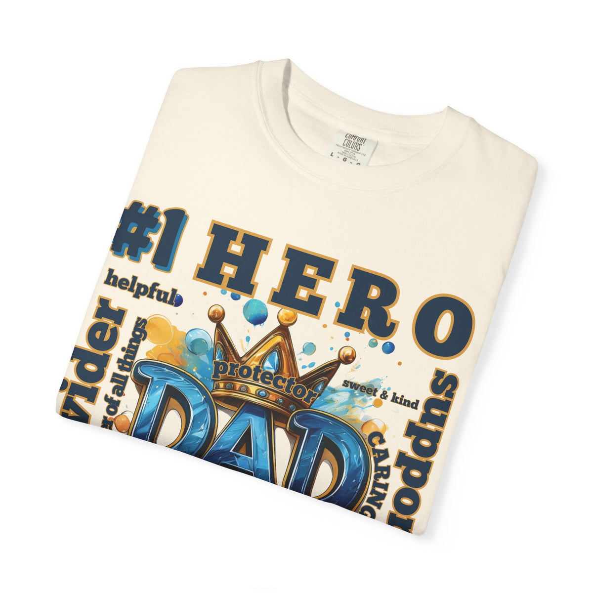 Hero Dad T-Shirt - Perfect Gift for Father's Day, Birthday, Casual Wear, Family Events, Dad Appreciation, Unisex Tee, Garment-Dyed Shirt,