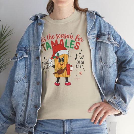 'Tis the Season for Tamales T-Shirt — Christmas Tamale Holiday Tee