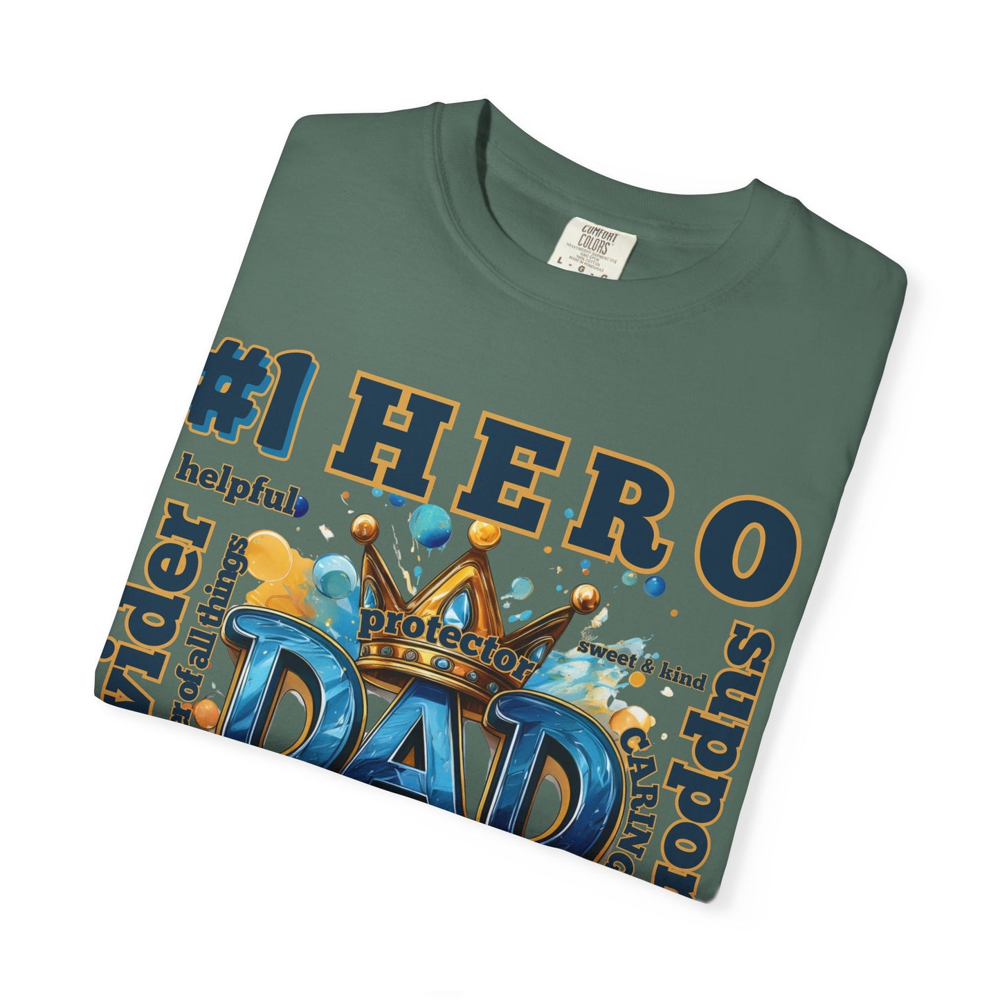 Hero Dad T-Shirt - Perfect Gift for Father's Day, Birthday, Casual Wear, Family Events, Dad Appreciation, Unisex Tee, Garment-Dyed Shirt,