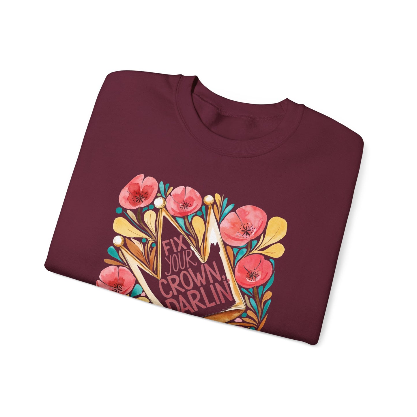 Crewneck Sweatshirt — Straighten Your Crown Darlin' Floral Graphic