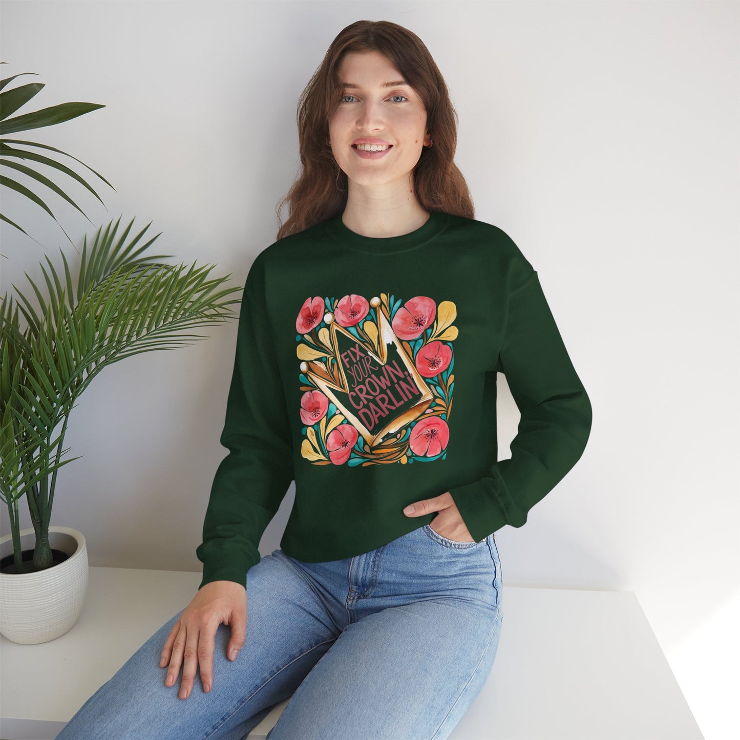 Crewneck Sweatshirt — Straighten Your Crown Darlin' Floral Graphic